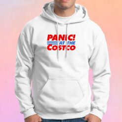 Panic At The Costco Hoodie