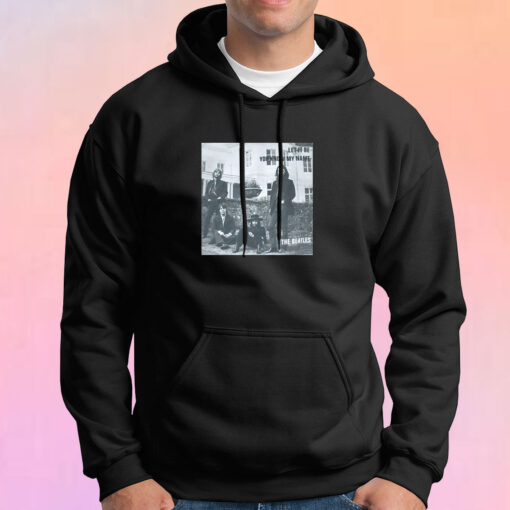 Beatles You Know My Name Look Up The Number Hoodie