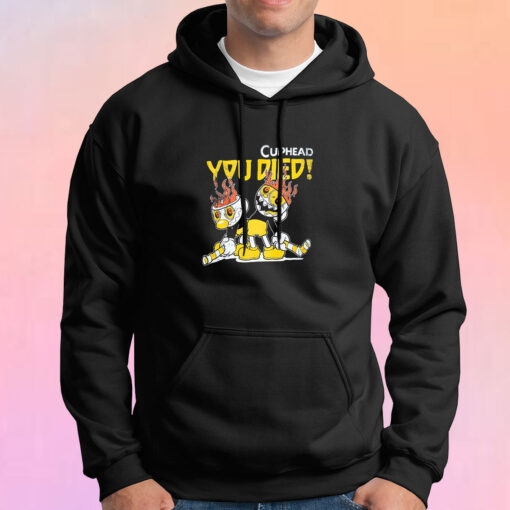 Cuphead You Died Hoodie