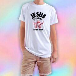 Jesus Is Coming Look Busy T Shirt