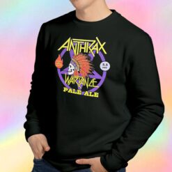 Anthrax War Dance Pale Ale Heavy Metal Sweatshirt