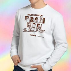 Brockhampton The Show Is Over Sweatshirt