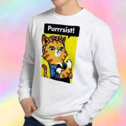 Cat Purrsist Sweatshirt