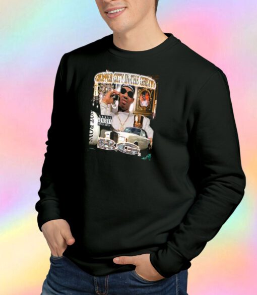 Chopper City In The Ghetto BG Rapper Sweatshirt