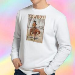 Cowboy Like Me Sweatshirt