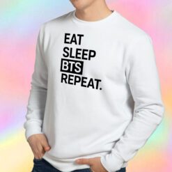 Eat Sleep BTS Repeat Sweatshirt