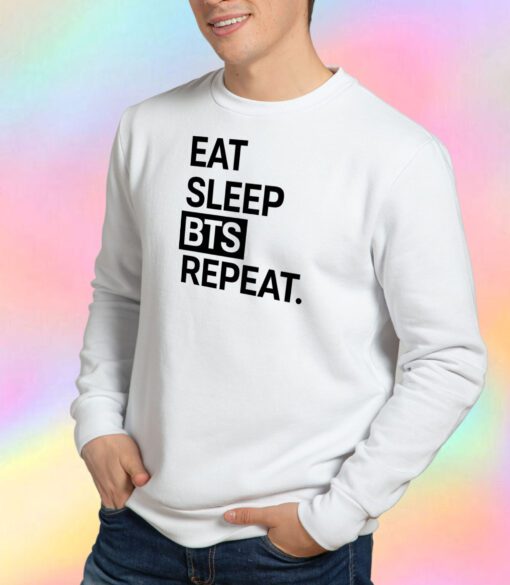 Eat Sleep BTS Repeat Sweatshirt