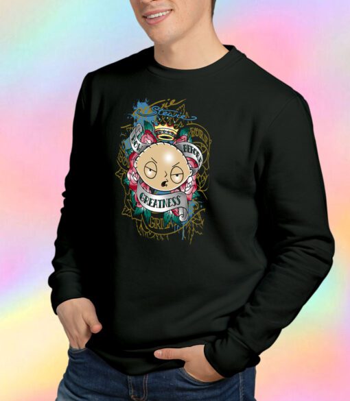 Family Guy Stewie Griffin Bow Before Greatness Sweatshirt