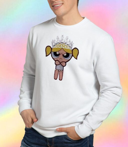 Funny Powerpuff Angry Queen Bubbles Sweatshirt