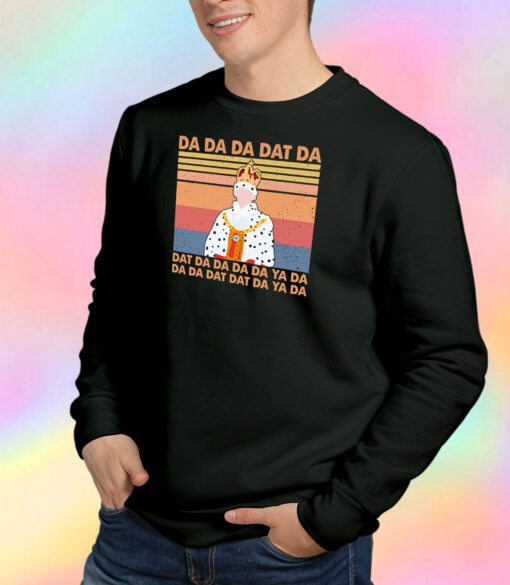 Hamilton King Da Da Da Dat DaVintage Sweatshirt