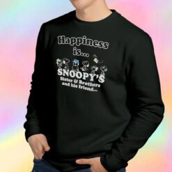 Happiness Is Snoopy's Sister & Brothers Sweatshirt