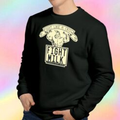 It's Always Sunny in Philadelphia Fight Milk Sweatshirt