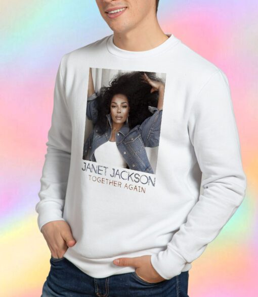 Janet Jackson Together Again Tour Dates 2023 World Sweatshirt