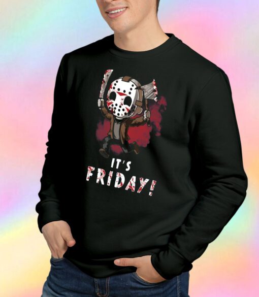 Jason Voorhees It's Friday Sweatshirt