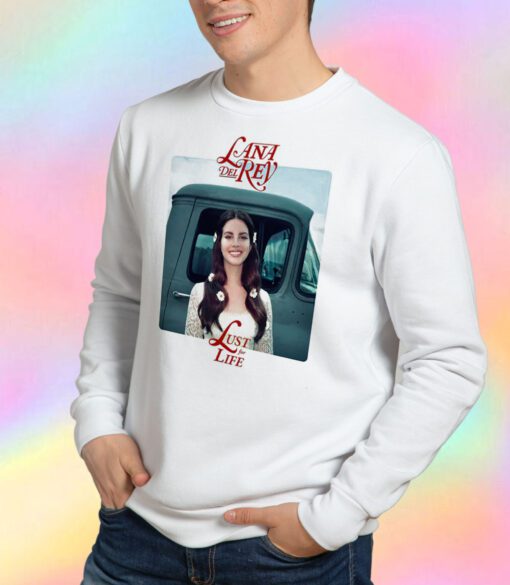 Lana Del Rey Lust For Life Album Sweatshirt