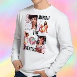 Mariah The Scientist Poster Sweatshirt