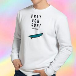 Maui Wildfire Pray For Surf And Rum Sweatshirt