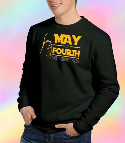 May The 4Th Be With You Shirt Darth Vader Star Wars Sweatshirt