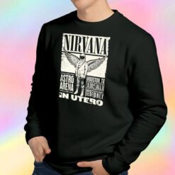 Nirvana In Utero Tour Astro Arena Houston Texas Sweatshirt