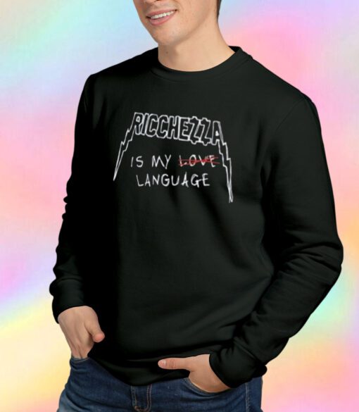 Ricchezza Luv Language Sweatshirt