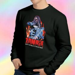 Rob Zombie Rock And Roll In A Black Hole Sweatshirt