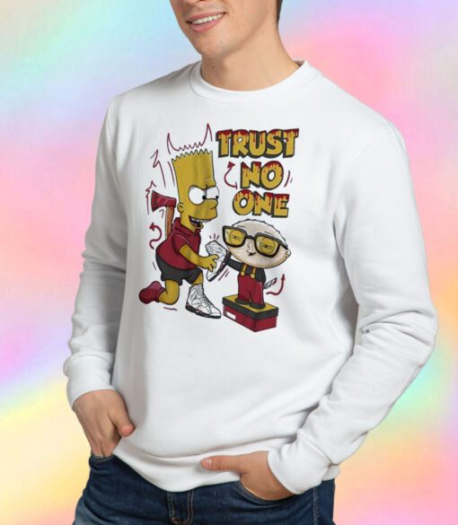 Stewie Trust No One The Simpsons Sweatshirt