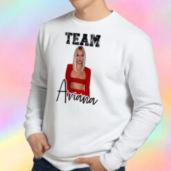 Team Ariana Madix Of Vanderpump Rules Sweatshirt