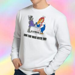 Vintage Kansas Some Turf Wars Never End Funny Sweatshirt